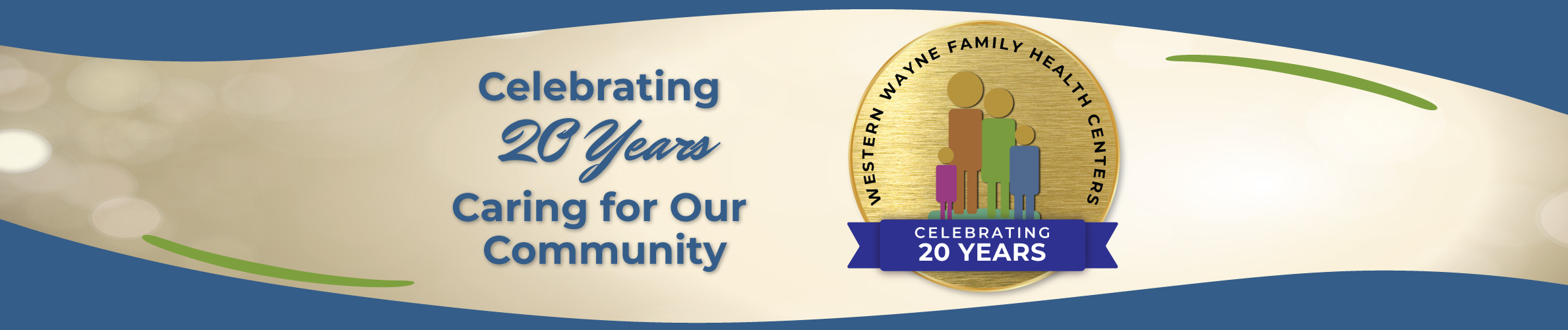 Western Wayne Family Health Centers. Celebrating 20 years for Our Community.